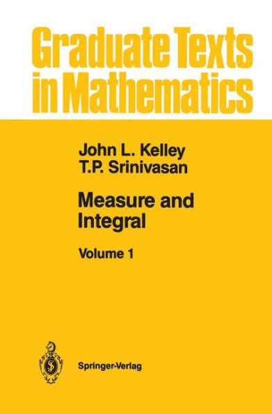 Measure and Integral: Volume 1 / Edition 1