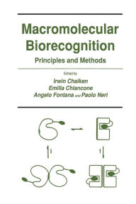 Title: Macromolecular Biorecognition: Principles and Methods, Author: Irwin Chaiken