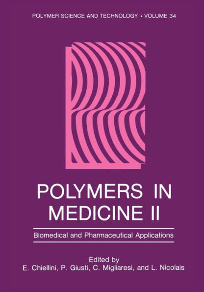 Polymers in Medicine II: Biomedical and Pharmaceutical Applications