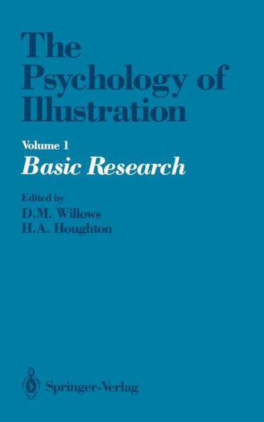 The Psychology of Illustration: Volume 1 Basic Research