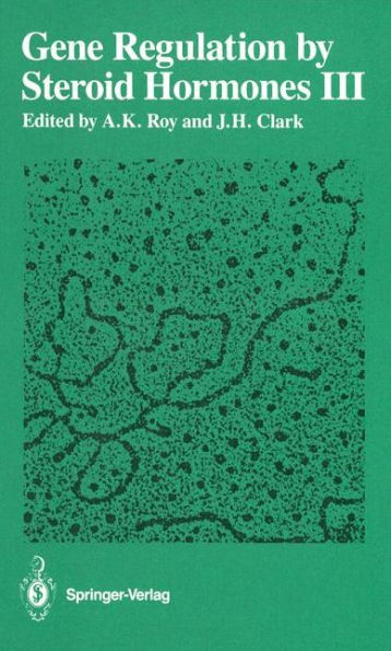 Gene Regulation by Steroid Hormones III / Edition 1