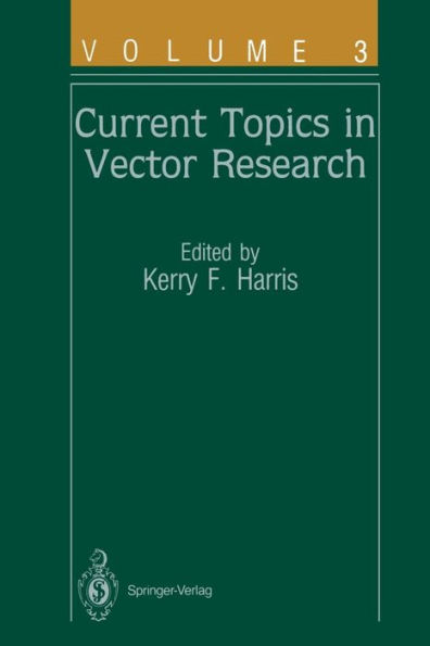 Current Topics in Vector Research: Volume 3