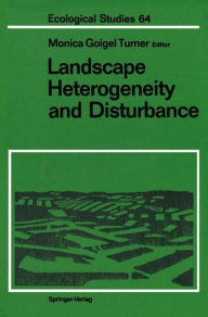 Title: Landscape Heterogeneity and Disturbance, Author: D.J. Bogucki