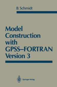 Title: Model Construction with GPSS-FORTRAN Version 3, Author: Bernd Schmidt