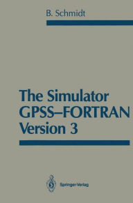 Title: The Simulator GPSS-FORTRAN Version 3, Author: Bernd Schmidt