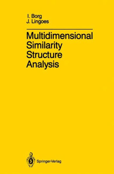 Multidimensional Similarity Structure Analysis / Edition 1