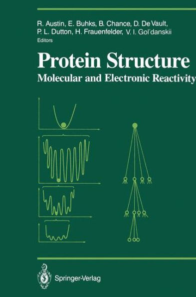 Protein Structure: Molecular and Electronic Reactivity / Edition 1