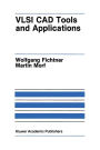 VLSI CAD Tools and Applications