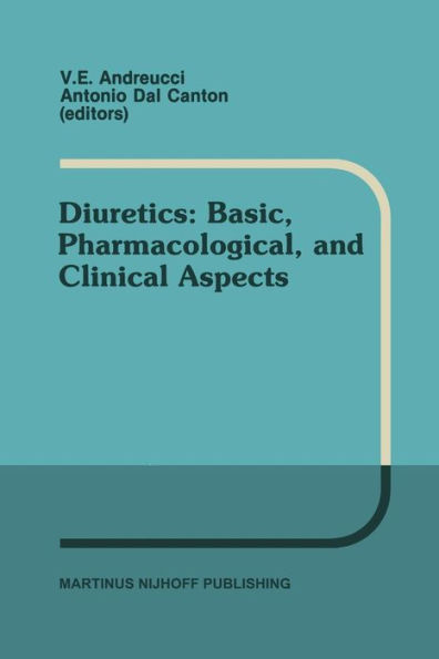 Diuretics: Basic, Pharmacological, and Clinical Aspects: Proceedings of the International Meeting on Diuretics, Sorrento, Italy, May 26-30, 1986