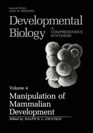 Title: Manipulation of Mammalian Development, Author: Ralph B.L. Gwatkin