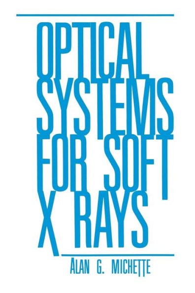 Optical Systems for Soft X Rays