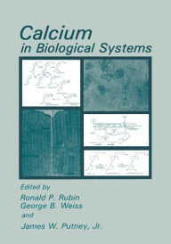 Title: Calcium in Biological Systems, Author: Ronald P. Rubin
