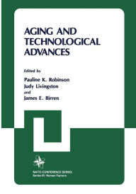 Title: Aging and Technological Advances, Author: Pauline K. Robinson
