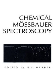 Title: Chemical Mössbauer Spectroscopy, Author: R.H. Herber