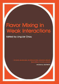 Title: Flavor Mixing in Weak Interactions, Author: Ling-Lie Chau