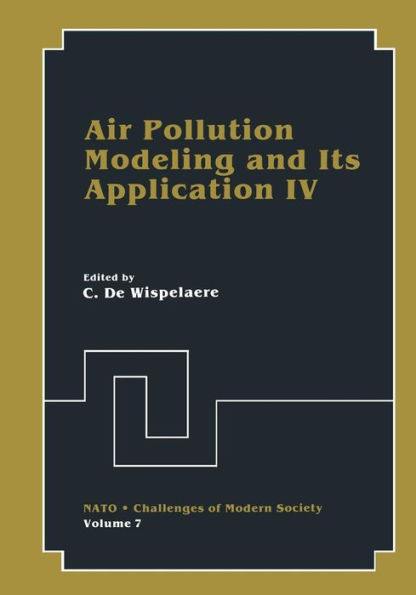 Air Pollution Modeling and Its Application IV