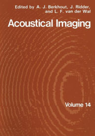 Title: Acoustical Imaging, Author: A.J. Berkhout