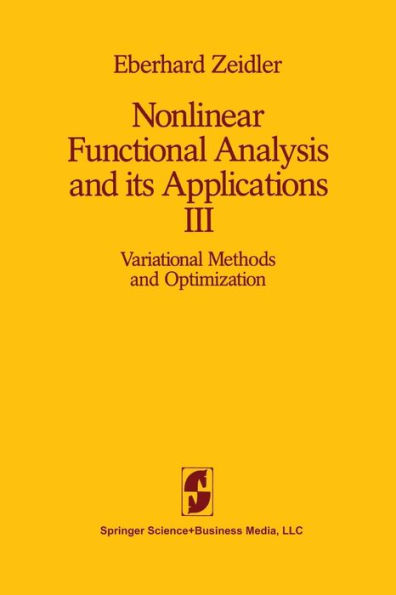 Nonlinear Functional Analysis and its Applications: III: Variational Methods and Optimization