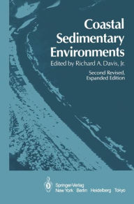 Title: Coastal Sedimentary Environments, Author: R.A. Jr. Davis
