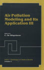 Air Pollution Modeling and Its Application III