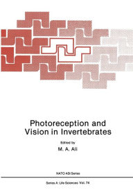 Title: Photoreception and Vision in Invertebrates, Author: M. A. Ali