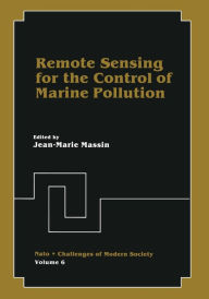 Title: Remote Sensing for the Control of Marine Pollution, Author: Jean-Marie Massin