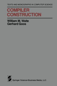 Title: Compiler Construction, Author: William M. Waite