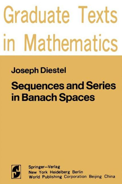 Sequences and Series in Banach Spaces / Edition 1