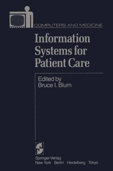 Information Systems for Patient Care / Edition 1