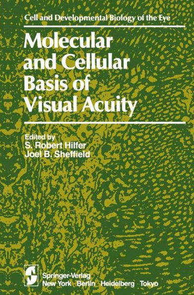 Molecular and Cellular Basis of Visual Acuity / Edition 1