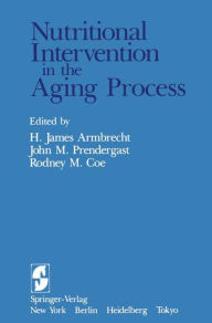 Title: Nutritional Intervention in the Aging Process, Author: H.J. Armbrecht