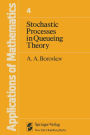 Stochastic Processes in Queueing Theory