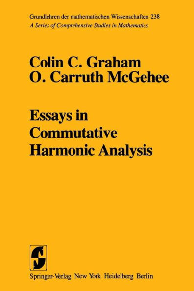 Essays in Commutative Harmonic Analysis