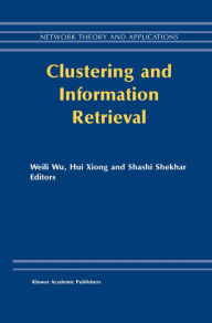 Title: Clustering and Information Retrieval, Author: Weili Wu