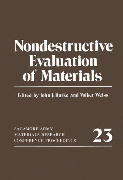 Nondestructive Evaluation of Materials: Sagamore Army Materials Research Conference Proceedings 23