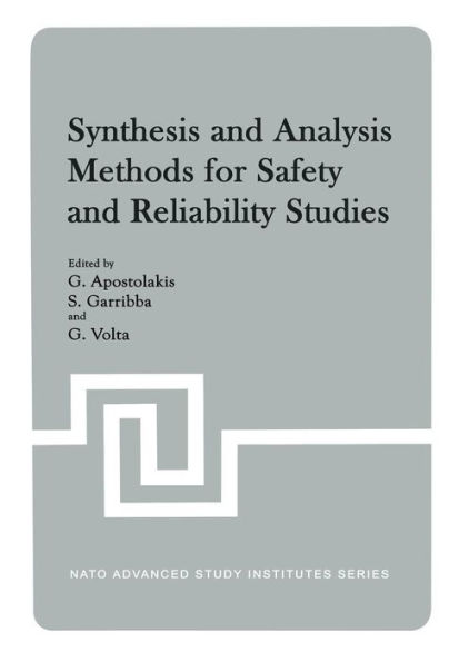 Synthesis and Analysis Methods for Safety and Reliability Studies