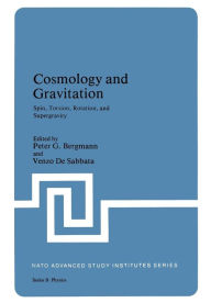 Title: Cosmology and Gravitation: Spin, Torsion, Rotation, and Supergravity, Author: Peter G. Bergmann