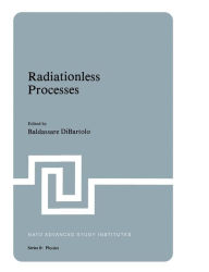 Title: Radiationless Processes, Author: Baldassare Di Bartolo