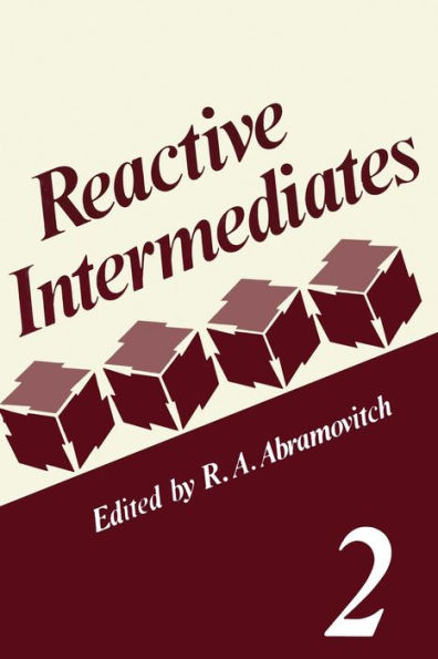 Reactive Intermediates: Volume 2