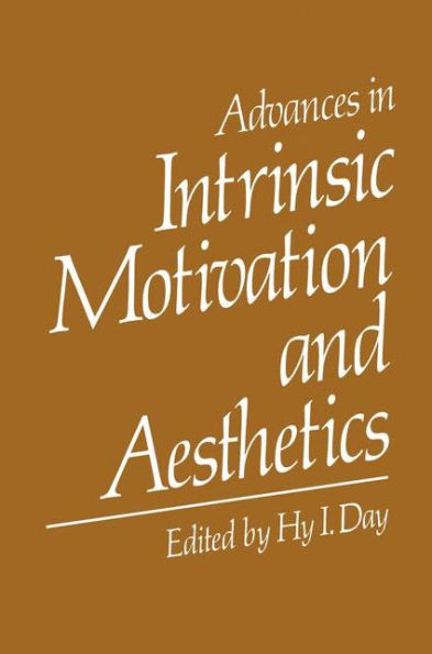 Advances in Intrinsic Motivation and Aesthetics