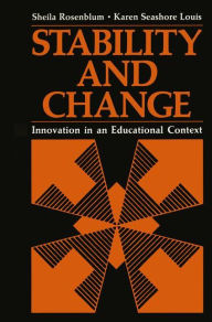 Title: Stability and Change: Innovation in an Educational Context, Author: Sheila Rosenblum