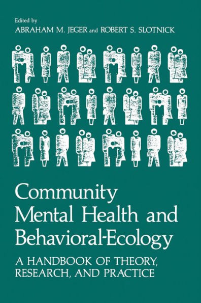 Community Mental Health and Behavioral-Ecology: A Handbook of Theory, Research, and Practice