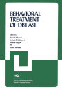 Behavioral Treatment of Disease