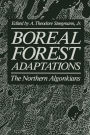 Boreal Forest Adaptations: The Northern Algonkians