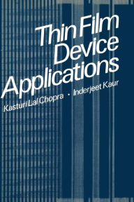 Title: Thin Film Device Applications, Author: Kasturi Chopra