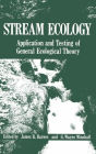 Stream Ecology: Application and Testing of General Ecological Theory