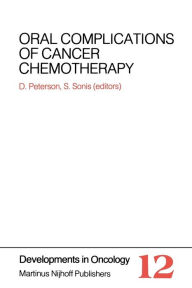 Title: Oral Complications of Cancer Chemotherapy, Author: Douglas E. Peterson