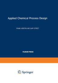 Title: Applied Chemical Process Design, Author: F. Aerstin