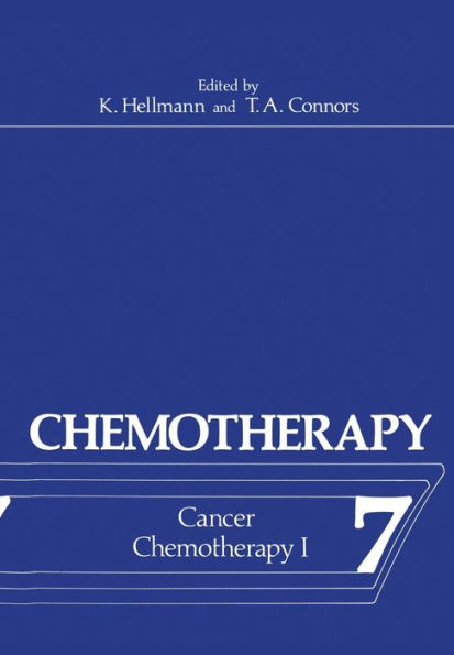 Chemotherapy: Volume 7 Cancer Chemotherapy I