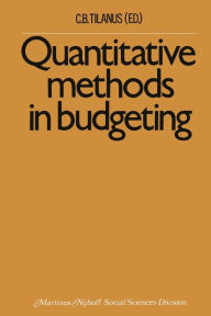 Title: Quantitative methods in budgeting, Author: C.B. Tilanus